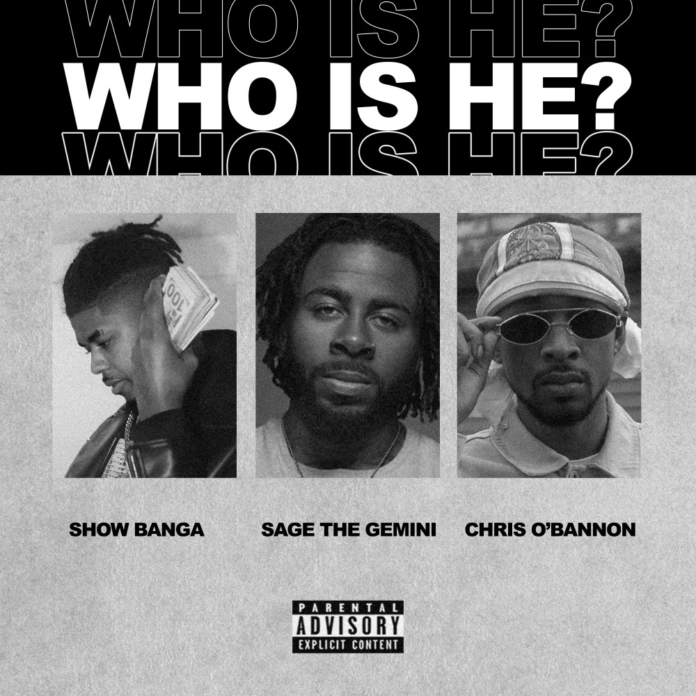 Who Is He (Explicit)