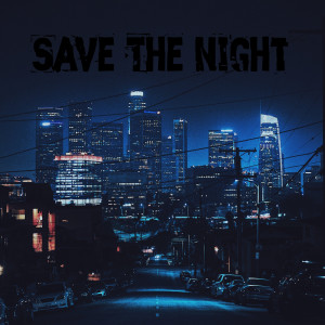 Listen to Save the Night song with lyrics from Michael Leonard Simmons
