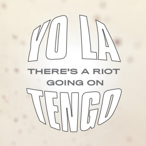 收聽Yo La Tengo的Here You Are歌詞歌曲