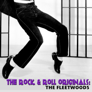 The Rock & Roll Originals: The Fleetwoods