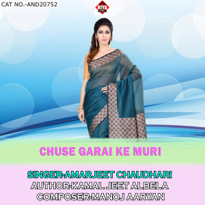 Album Chuse Garai Ke Muri from 