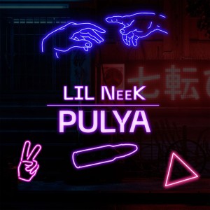Listen to Pulya song with lyrics from Lil Neek