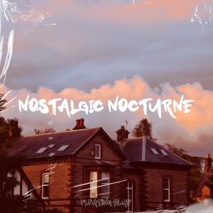 Listen to Nostalgic Nocturne song with lyrics from Floater Garry