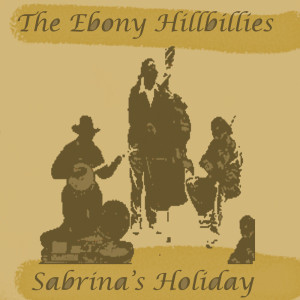 收聽The Ebony Hillbillies的Oh Susanna歌詞歌曲