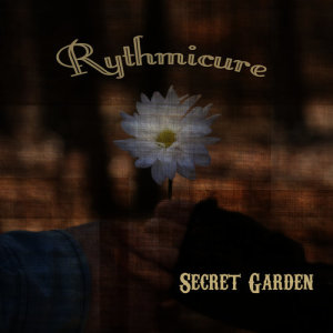 อัลบัม Secret Garden ศิลปิน Rythmicure