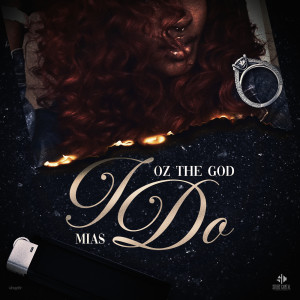 Oz the God的专辑I Do