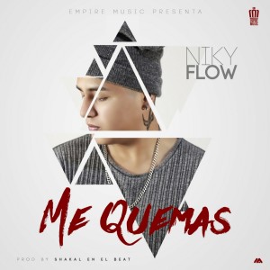 收聽Niky Flow的Me Quemas歌詞歌曲
