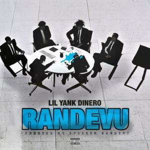 Lil Yank Dinero的專輯Randevu (Explicit)