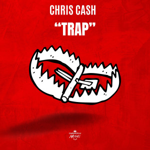 Album Trap (Explicit) from Chris Cash