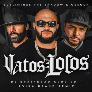 อัลบัม VATOS LOCOS (ידיים באוויר) (Remixes) ศิลปิน Geegun