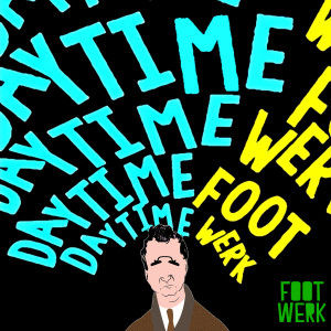 Listen to Daytime (Instrumental) song with lyrics from Footwerk