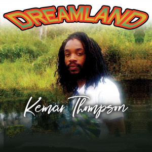 Kemar Thompson的專輯Dreamland
