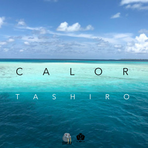 Album Calor from Tashiro