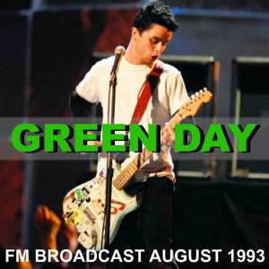 Album Green Day FM Broadcast August 1993 from Green Day