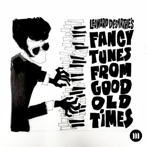 Album Fancy Tunes From Good Old Times from Leonard Desarthe