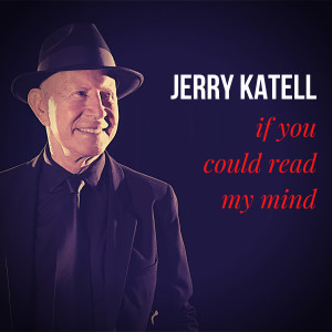 Dengarkan If You Could Read My Mind lagu dari Jerry Katell dengan lirik