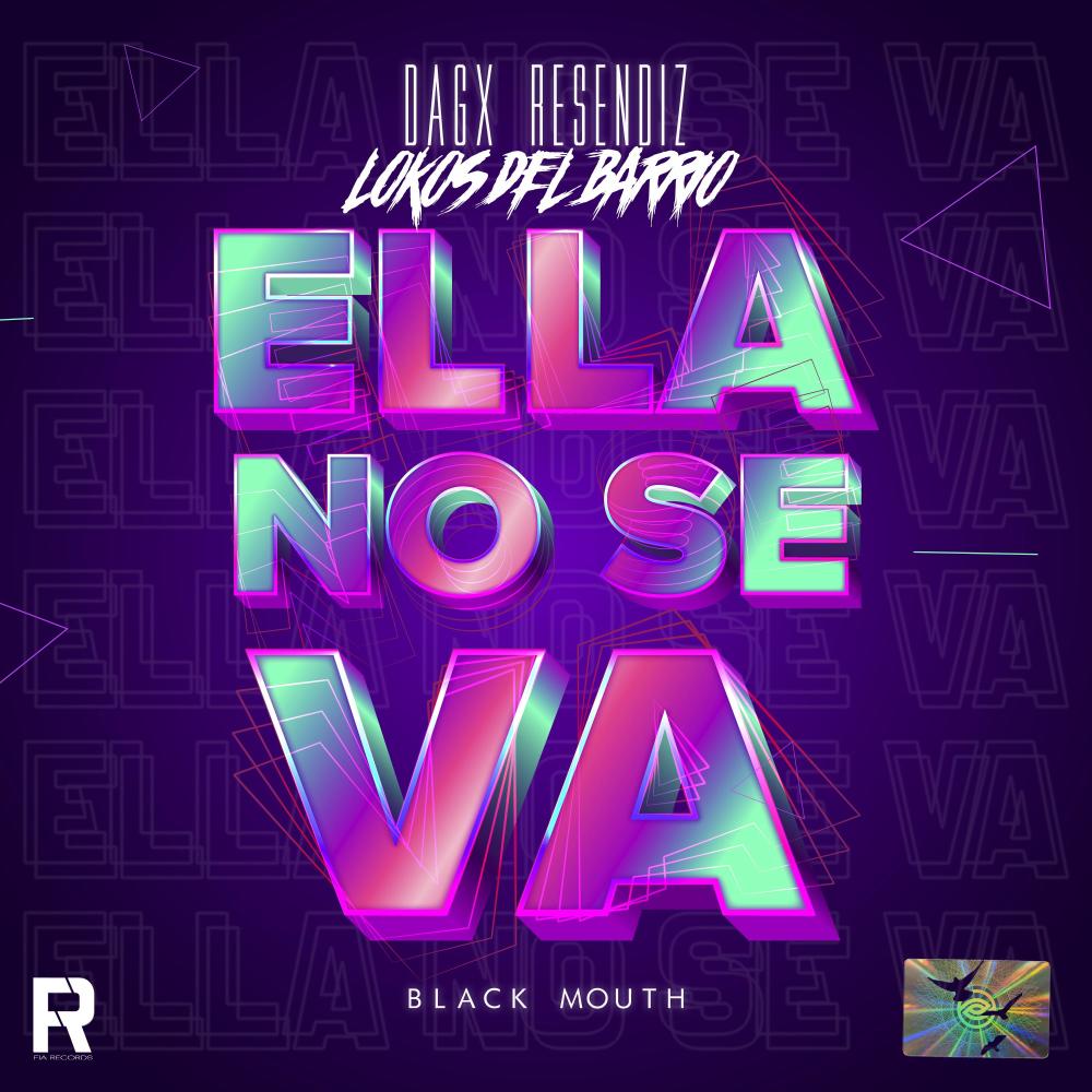 Ella No Se Va(feat. Lokos Del Barrio) (Explicit)