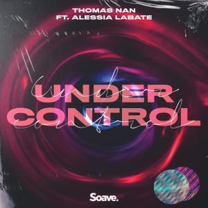 Under Control (feat. Alessia Labate) dari Thomas Nan