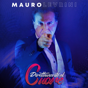 Album Direttamente al cuore oleh Mauro Levrini