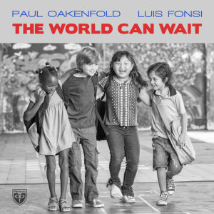 Paul Oakenfold的專輯The World Can Wait