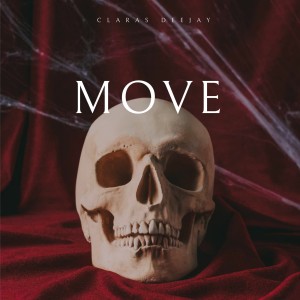 收聽Claras Deejay的Move歌詞歌曲