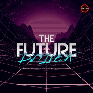 收聽Dj Tivek的THE FUTURE歌詞歌曲