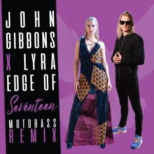 John Gibbons的專輯Edge of Seventeen (Motobass Remix)