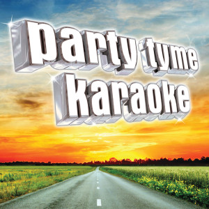 收聽Party Tyme Karaoke的You Better Think Twice (Made Popular By Vince Gill) [Karaoke Version] (Karaoke Version)歌詞歌曲