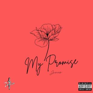 Jones Beats的專輯My Promise (Explicit)