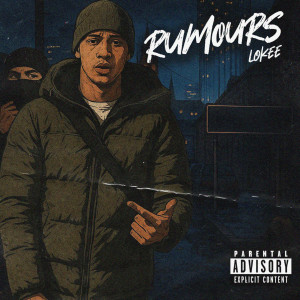 ดาวน์โหลดและฟังเพลง Rumours (Explicit) พร้อมเนื้อเพลงจาก LOKEE