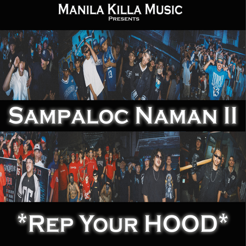 Sampaloc Naman II *Rep Your Hood*