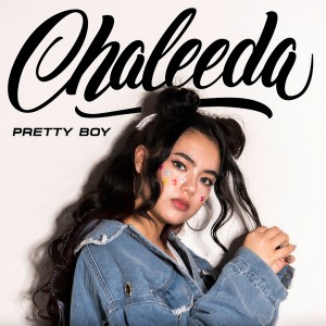 收聽Chaleeda的Pretty Boy歌詞歌曲