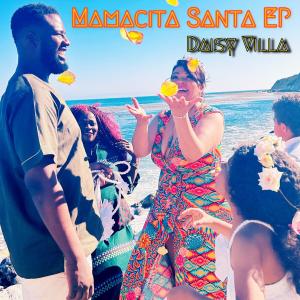 Daisy Villa的專輯Mamacita Santa EP