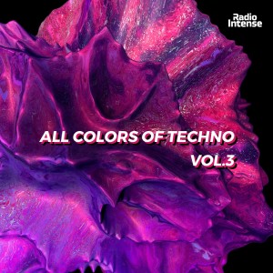 Album All Colors of Techno, Vol.3 oleh Various Artists