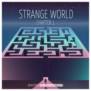 Various的专辑Strange World - Chapter 1