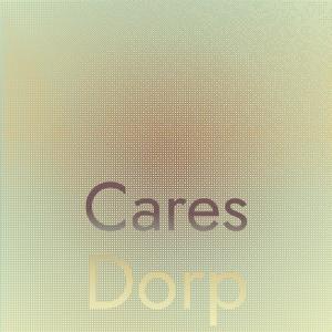 Album Cares Dorp oleh Various