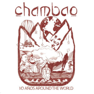 Chambao的專輯10 Años Around The World