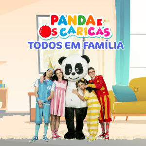 Panda e Os Caricas的專輯Panda e Os Caricas: Todos Em Família