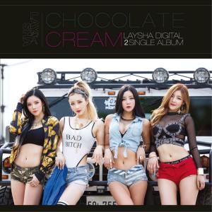 收聽Laysha的Chocolate Cream (feat. 낯선)歌詞歌曲