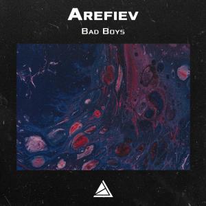 Listen to Bad Boys song with lyrics from Arefiev