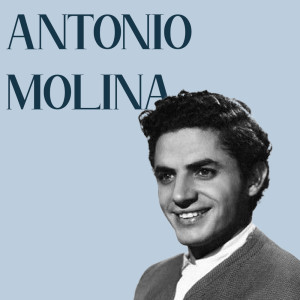 อัลบัม Antonio Molina ศิลปิน Antonio Molina