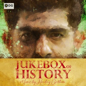 Album Jukebox Of History from Hriday Gattani