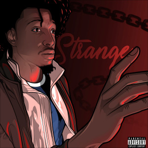 Instant JJ的专辑Strange (Explicit)