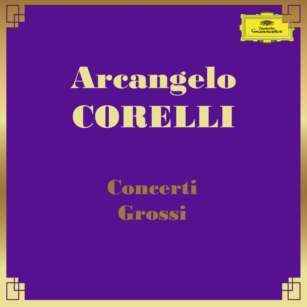 Corelli: Sonata in D Major, Op. 1, No. 12 - I.-IV. Grave - Largo - Grave - Allegro