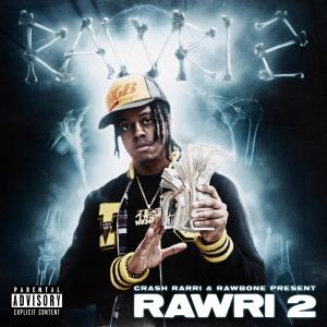 Rawbone的專輯RAWRI 2 (Explicit)