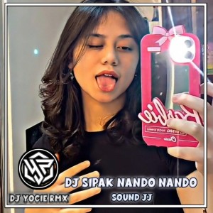 DJ SIPAK NANDO NANDO SOUND JJ (Remix)