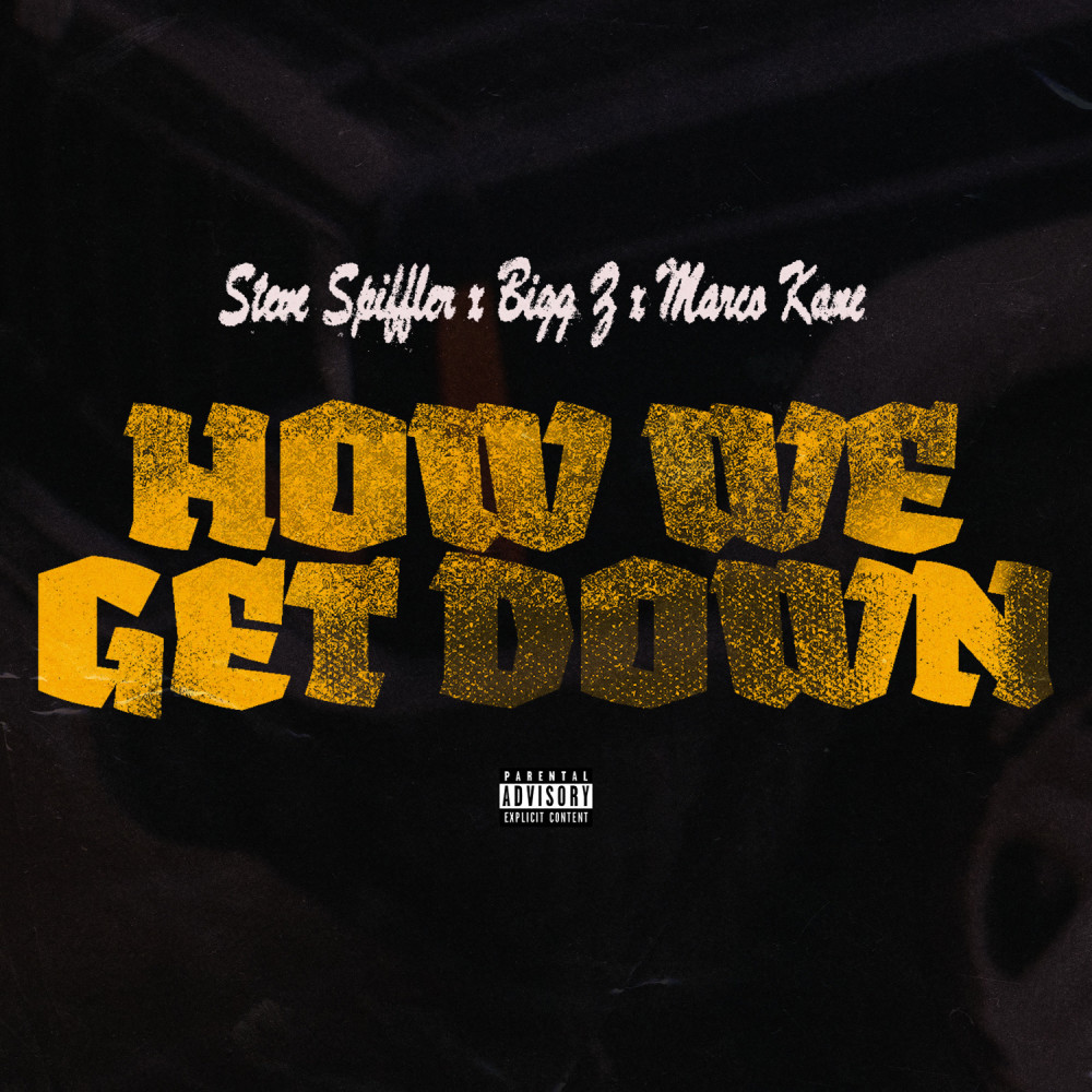 How We Get Down (Explicit)