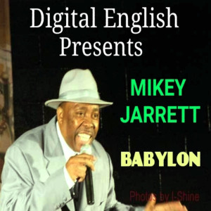 ดาวน์โหลดและฟังเพลง Babylon พร้อมเนื้อเพลงจาก MIKEY JARRRETT