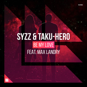 Syzz的专辑Be My Love