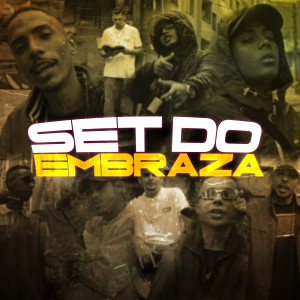ดาวน์โหลดและฟังเพลง Set do Embraza พร้อมเนื้อเพลงจาก MC GH MAGRÃO